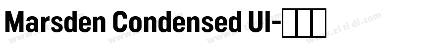 Marsden Condensed Ul字体转换 Marsden Condensed Ul字体转换